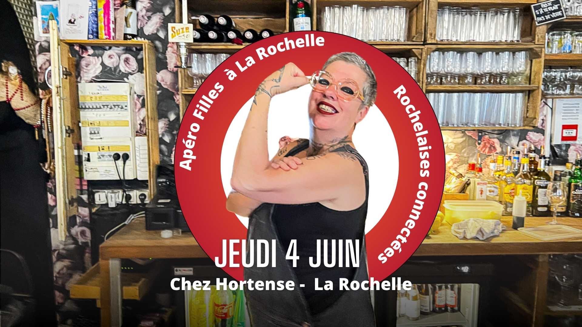 Apéro Filles à La Rochelle n°117 - Chez Hortense