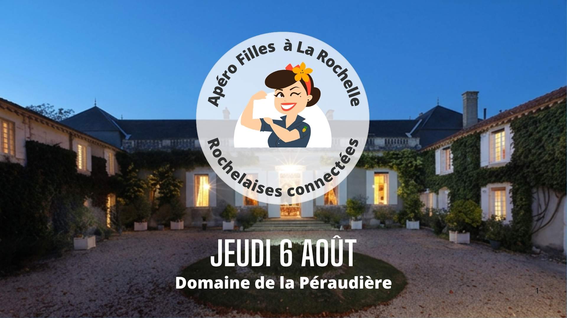 Apéro Filles à La Rochelle n° 119 au Domaine de La Péraudière